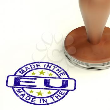Made In The EU Stamp Shows Product Or Produce From The European Union