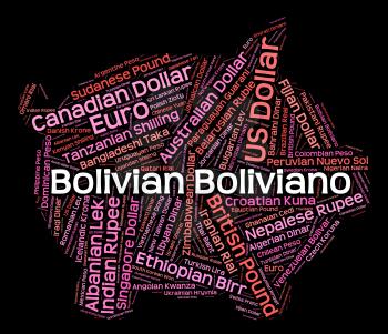 Bolivian Boliviano Representing Currency Exchange And Foreign