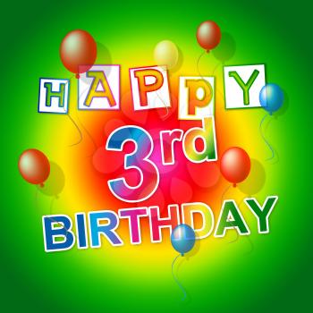 Happy Birthday Indicating Celebrations Congratulating And Greeting