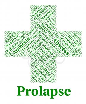 Prolapse Illness Showing Poor Health And Diseased