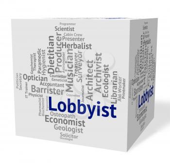 Lobbyist Job Indicating Word Experts And Career