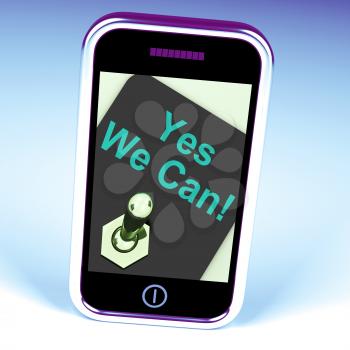 Yes We Can Switch Showing Motivate Encourage Success