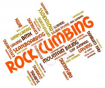 Rock Climbing Showing Wordcloud Adventure And Cliff 