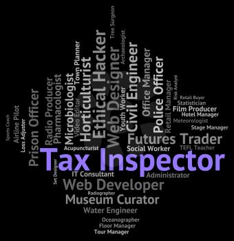 Tax Inspector Representing Overseer Supervisor And Inspects