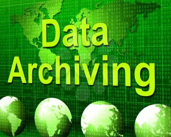 Data Archiving Representing Filling Paperwork And Catalouing