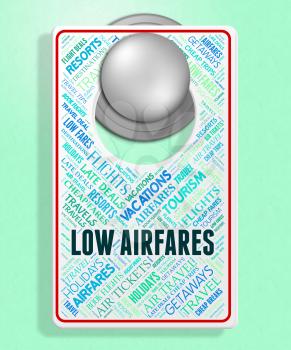 Low Airfares Representing Selling Price And Promotion