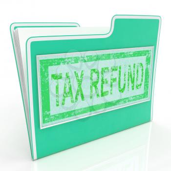 Tax Refund Meaning Taxes Paid And Binder