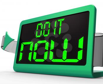 Do It  Now Clock Showing Urgency For Action