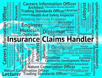 Insurance Claims Handler Showing Handlers Covered And Employee