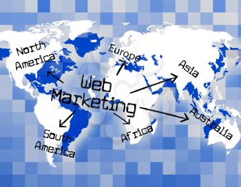 Web Marketing Showing Network Internet And Sales
