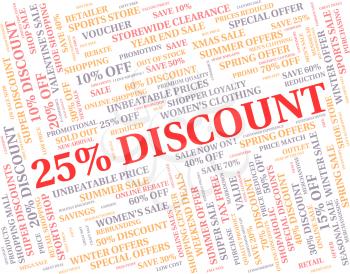 Twenty Five Percent Showing Text Discounts And Clearance