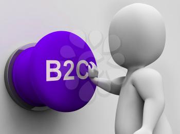 B2C Button Showing Business To Consumer And Selling