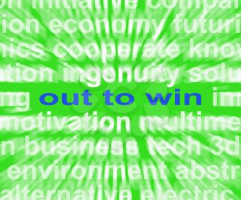Out To Win Words Meaning Positive Motivated And Proactive