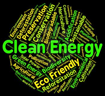 Clean Energy Indicating Power Source And Words