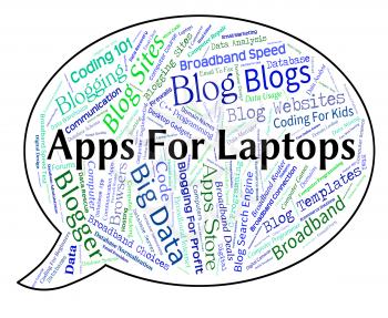 Apps For Laptops Indicating Application Software And Portable