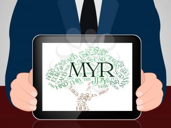 Myr Currency Indicating Worldwide Trading And Ringgits
