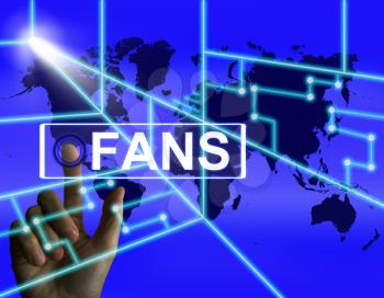 Fans Screen Showing Worldwide or Internet Followers or Admirers