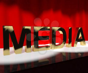 Media Word On Stage Shows Advertising Outlets Or Broadcasting