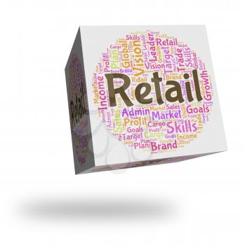Retail Word Indicating Selling Text And Market
