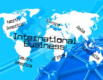 Business International Meaning Across The Globe And Commerce Corporation