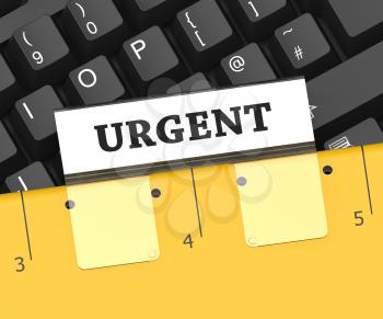 Urgent File On Keyboard Means Priority Work 3d Rendering