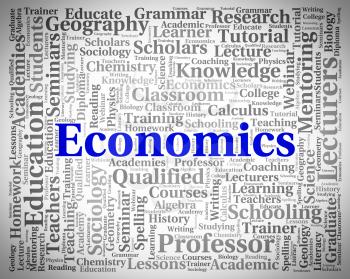 Economics Word Showing Economize Economy And Economical