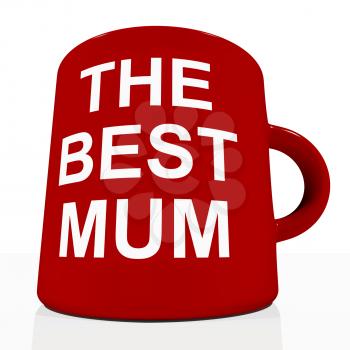 Red Best Mum Mug Showing Loving Mother