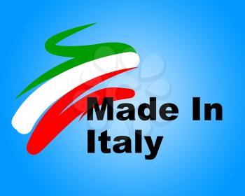 Italy Trade Representing Made In And Production