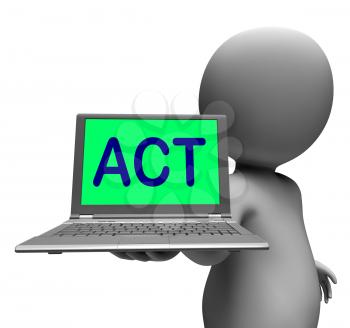 Act Laptop Character Showing Motivation Inspire Or Performing
