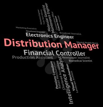 Distribution Manager Showing Supply Chain And Logistics