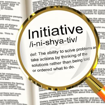 Initiative Definition Magnifier Shows Leadership Resourcefulness And Action