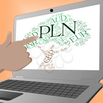 Pln Currency Indicating Worldwide Trading And Polish