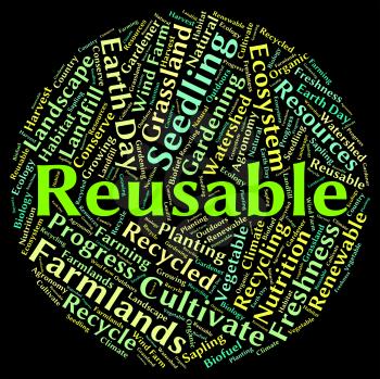 Reusable Word Indicating Go Green And Recycled
