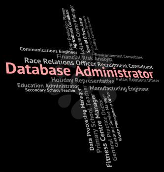 Database Administrator Representing Administrate Career And Administrators