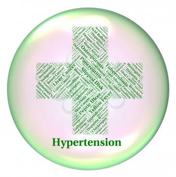 Hypertension Illness Representing High Blood Pressure And Poor Health