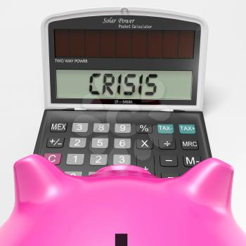 Crisis Calculator Showing Economic Panic And Worry