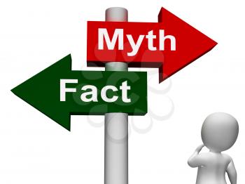 Fact Myth Signpost Showing Facts Or Mythology