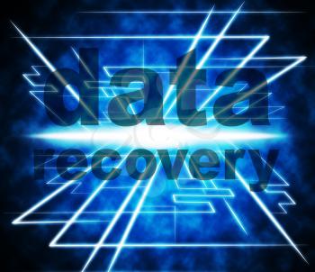 Data Recovery Indicating Recoup Facts And Retrieve