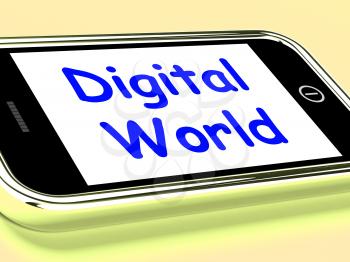 Digital World On Phone Meaning Connection Internet Web