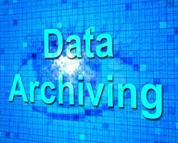 Data Archiving Representing Cataloguing Archives And Backup