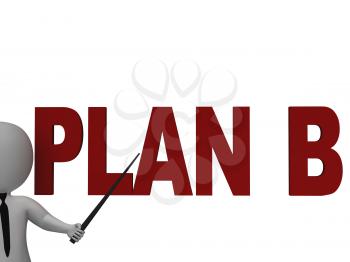 Plan B Showing Alternative Strategy or Alternate Decision