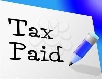 Tax Paid Meaning Taxes Duty And Paying
