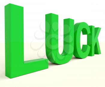 Luck Word Representing Risk Fortunes And Chance
