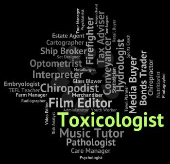 Toxicologist Job Meaning Words Recruitment And Position