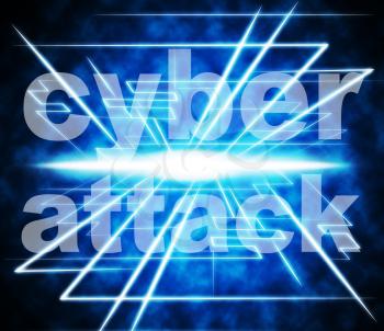 Cyber Attack Representing World Wide Web And Illegal Act
