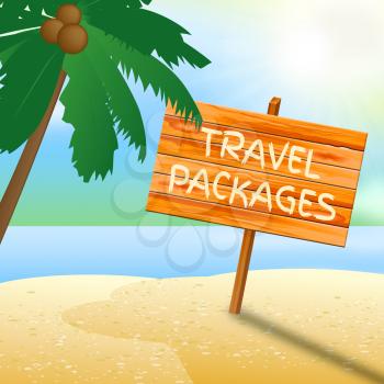 Travel Packages Meaning Go On Leave And Tour Operator