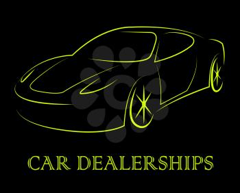 Car Dealerships Indicating Business Organisation And Vehicle
