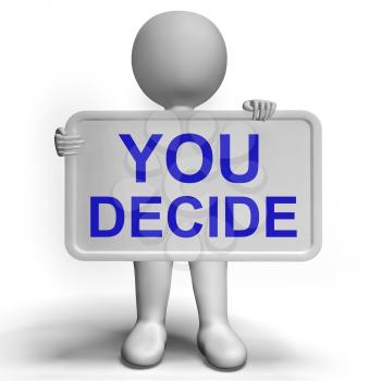 Decision Sign Represents Uncertainty And Making Decisions
