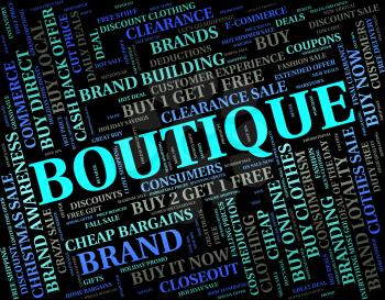 Boutique Word Showing Commercial Activity And Stores