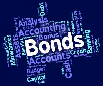 Bonds Word Indicating In Debt And Fund 